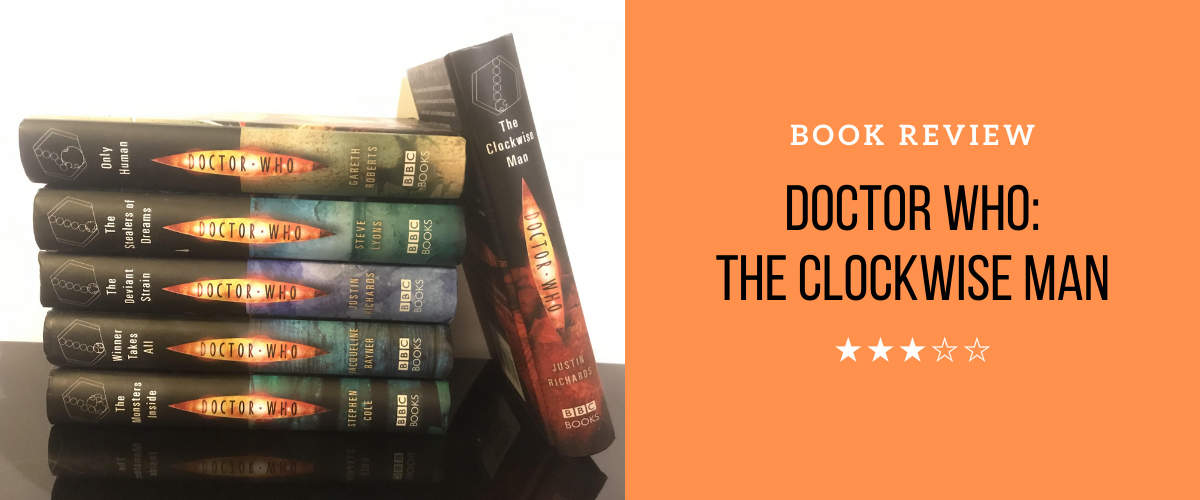 Doctor Who: The Clockwise Man | Book Review | Hecked Dot Com
